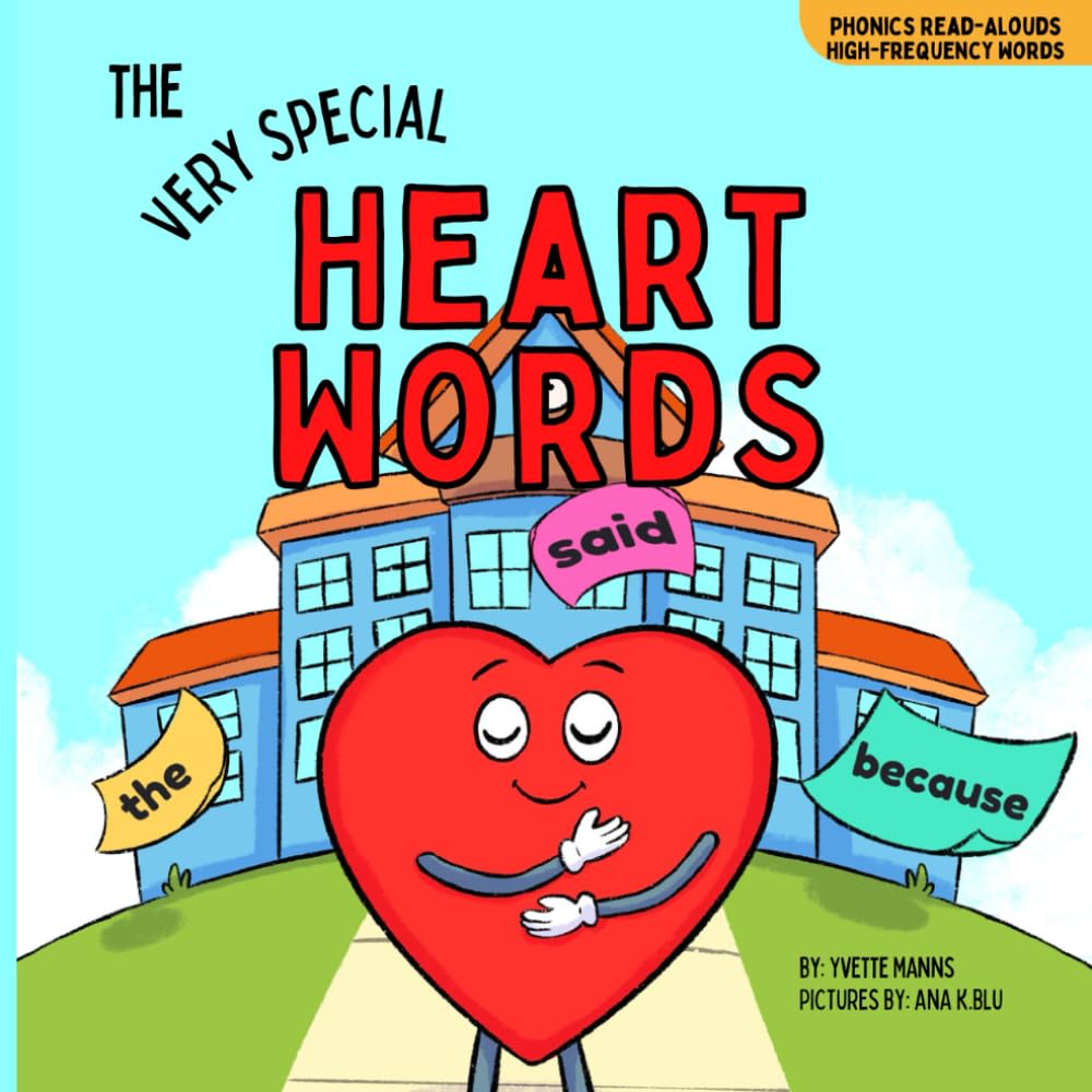 The Very Special Heart Words (Phonics Read-Alouds Series) cover image