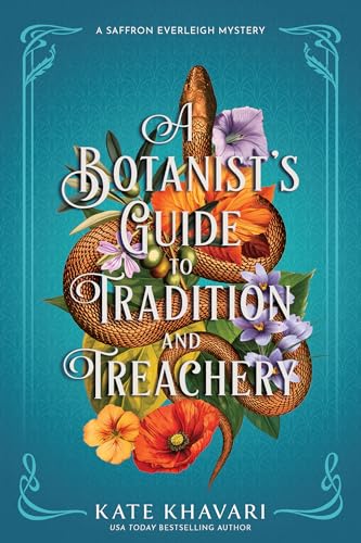 A Botanist's Guide to Tradition and Treachery cover image