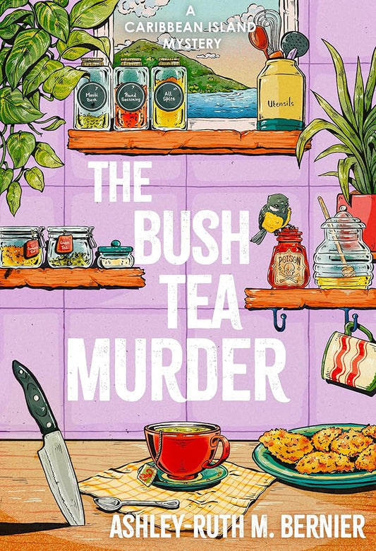 The Bush Tea Murder (A Caribbean Island Mystery) cover image