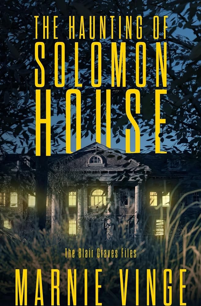 The Haunting of Solomon House (The Blair Graves Files) cover image