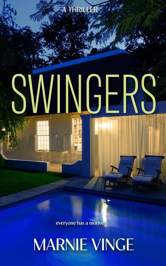 Swingers: a dark and twisty psychological thriller cover image