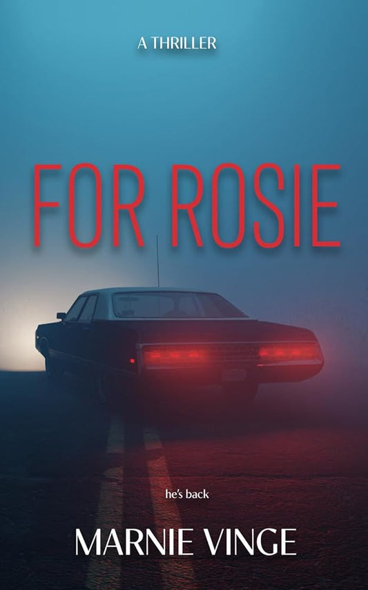 For Rosie: a dark and twisty psychological thriller cover image