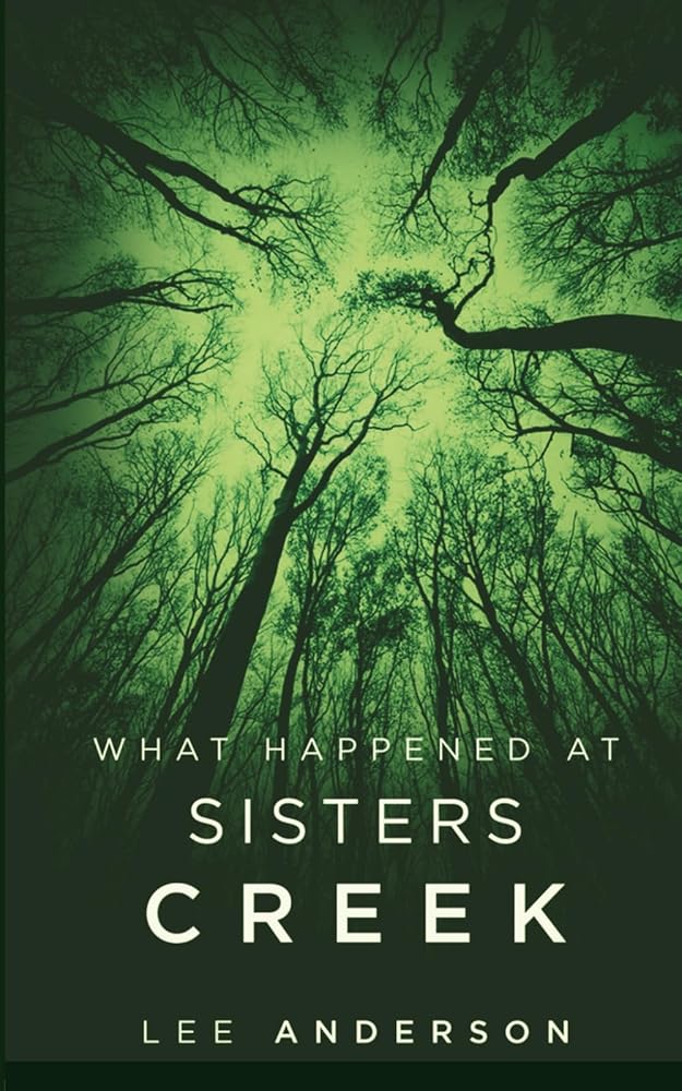 What Happened at Sisters Creek: A Horror Novel cover image