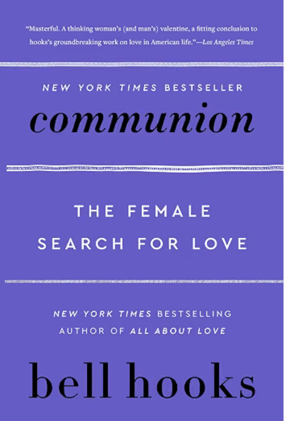 Communion: The Female Search for Love (Love Song to the Nation, 2)