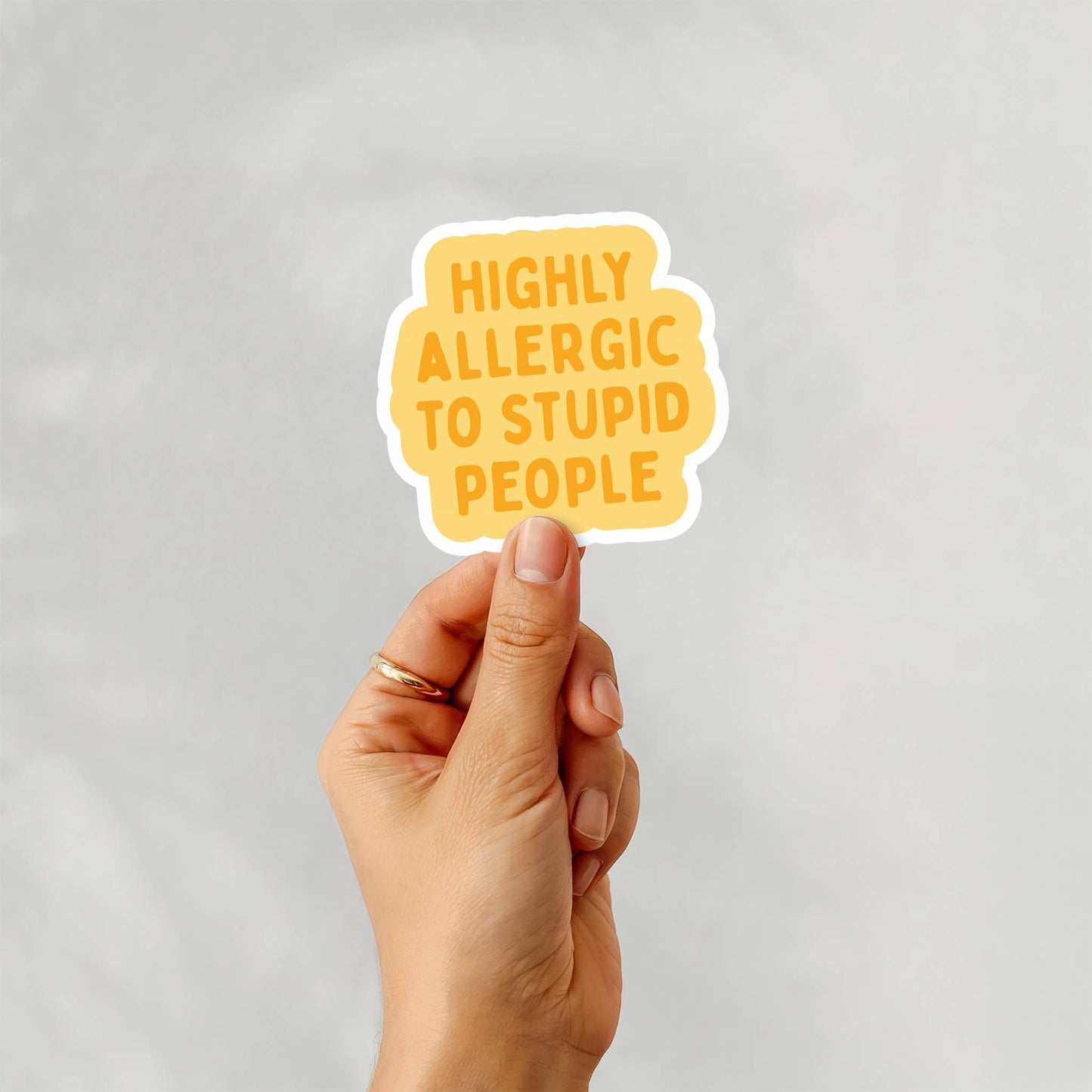 Funny Stickers - Highly Allergic to Stupid People