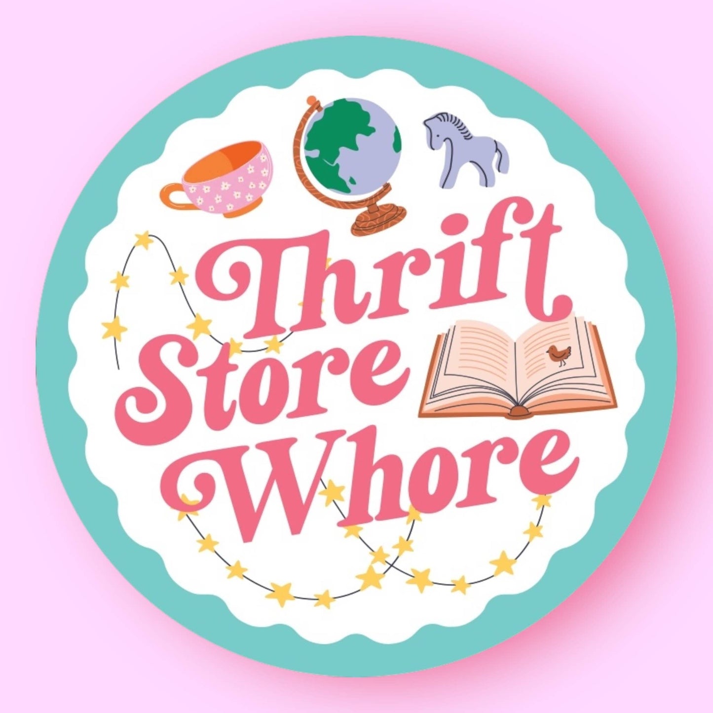 Thrift Store Whore Sticker