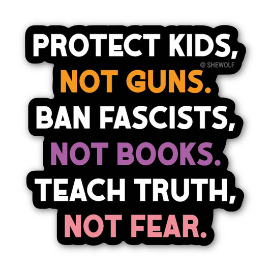 Sticker: Protect Kids & Ban Fascists — Leftist Activist: Loose
