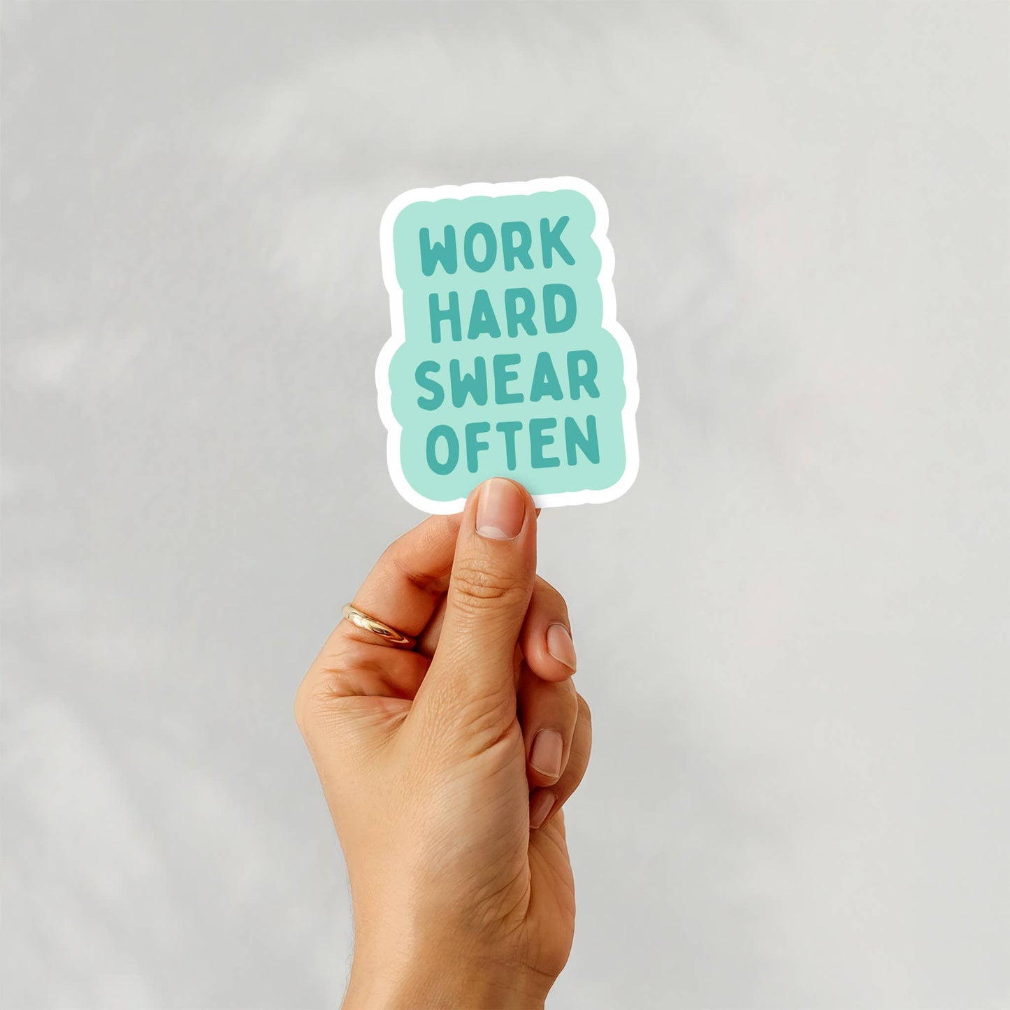 Funny Stickers, Office Humor - Work Hard Swear Often