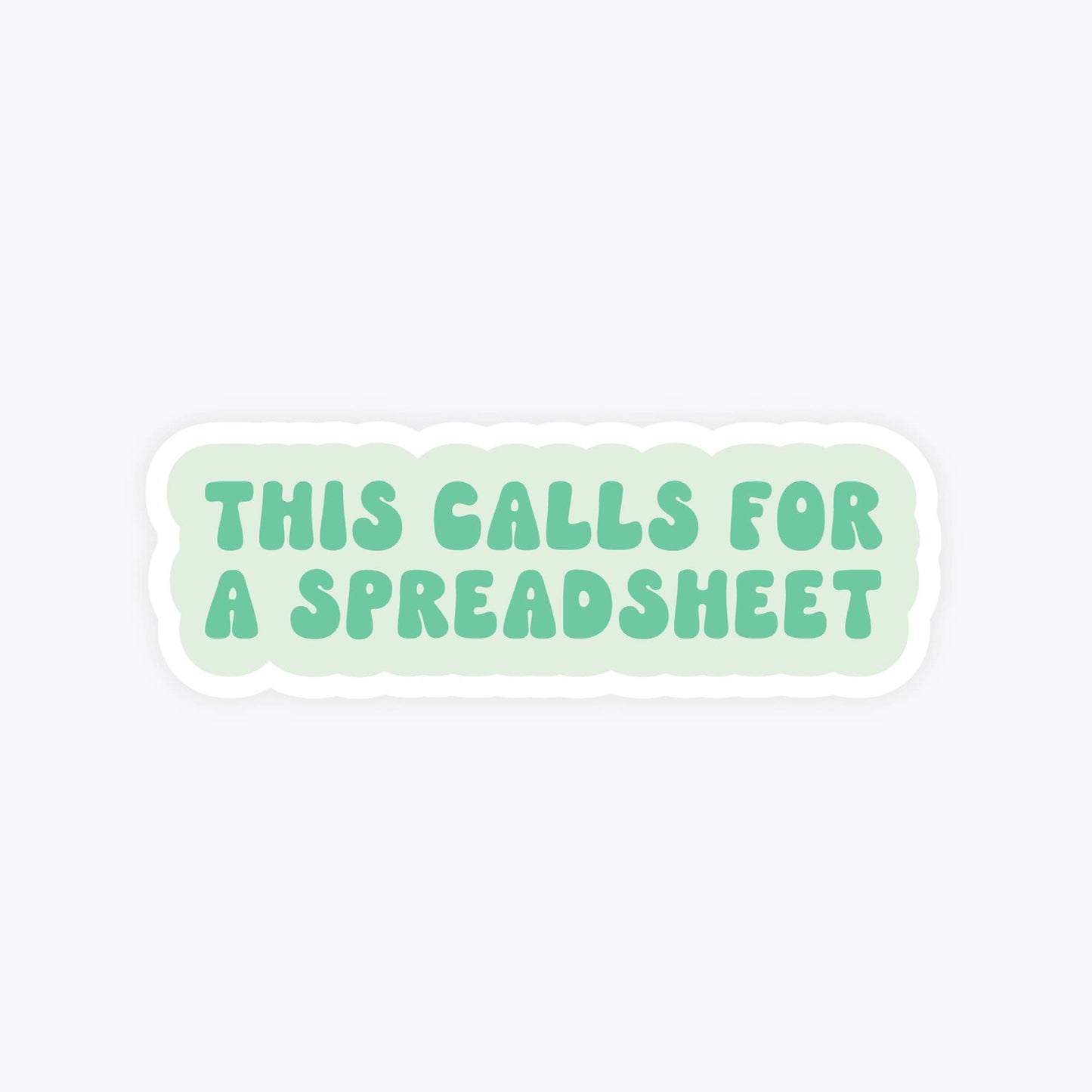 Calls for a Spreadsheet, Funny Work Stickers