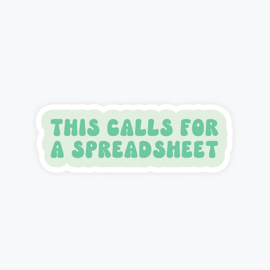 Calls for a Spreadsheet, Funny Work Stickers