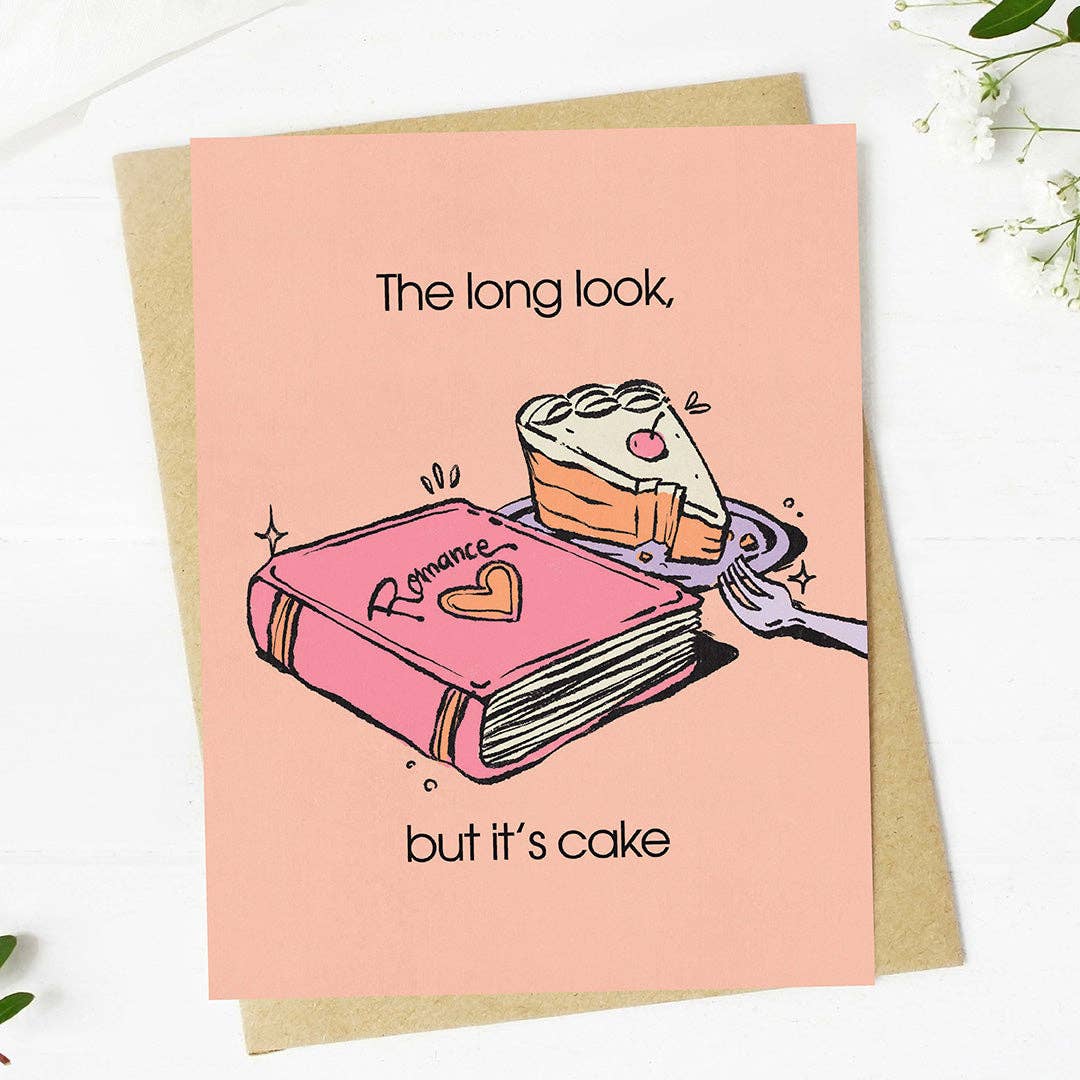 "The long look, but it's cake" Bookish Birthday Card