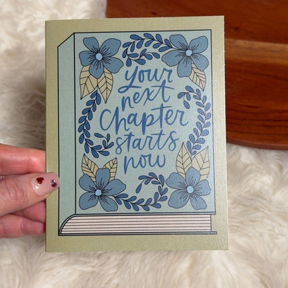 "Your next chapter starts now" Book Encouragement Card