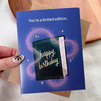 "You're a limited edition" Bookish Birthday Card
