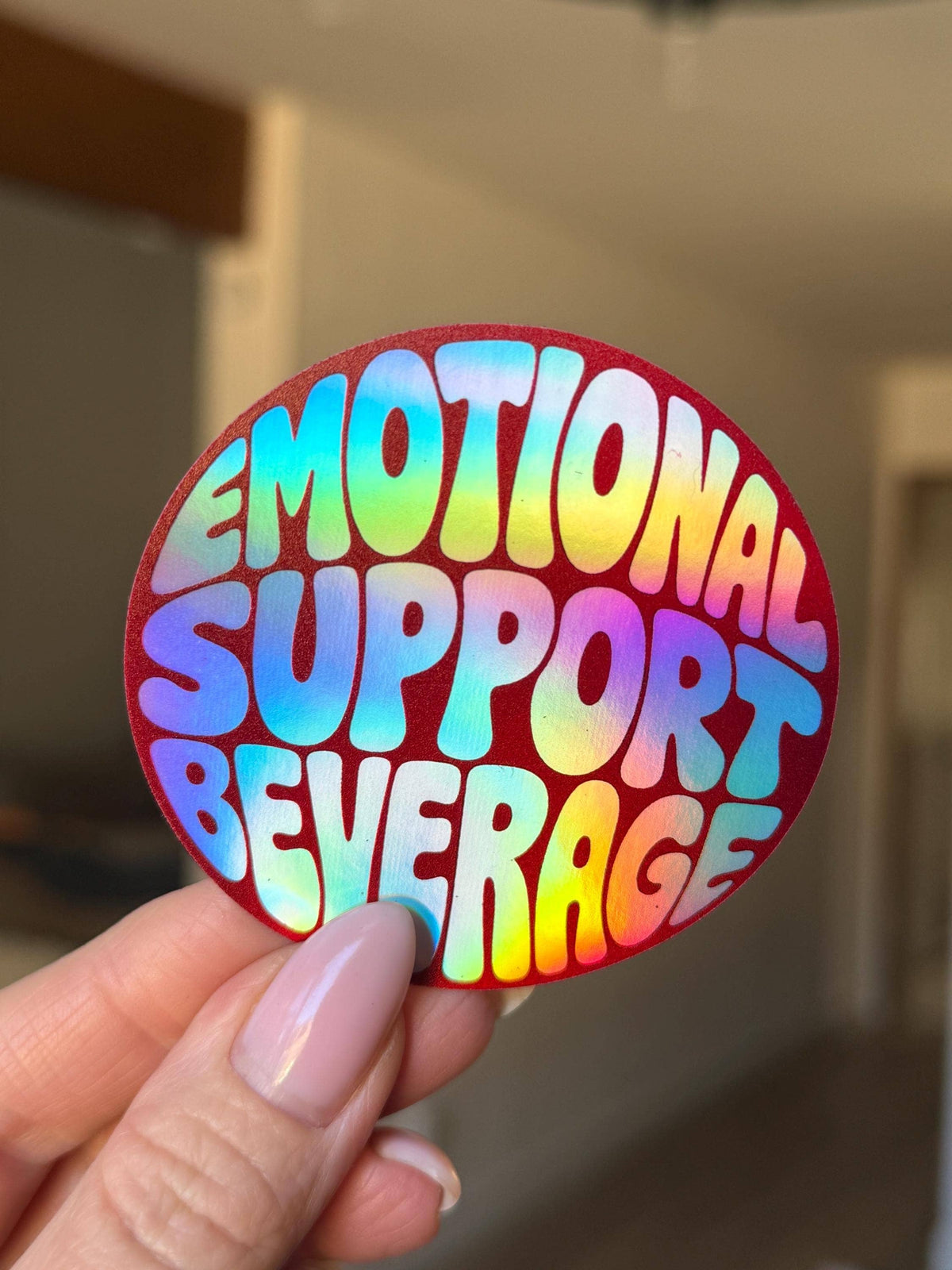 Emotional Support Beverage Sticker: Vinyl sticker